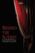 Cover: Behind the Scenes - Austin Macauley Publishers LLC
