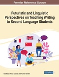 Cover: Futuristic and Linguistic Perspectives on Teaching Writing to Second Language Students - Business Science Reference