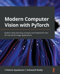 Enlarge image Cover: Modern Computer Vision with PyTorch - Packt Publishing