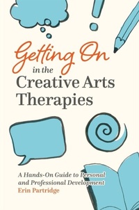 Abbildung von: Getting On in the Creative Arts Therapies - Jessica Kingsley Publishers