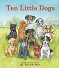 Cover: Ten Little Dogs - Scallywag Press