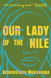 Abbildung von: Our Lady of the Nile - Daunt Books