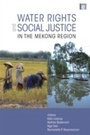 Cover: Water Rights and Social Justice in the Mekong Region - Routledge