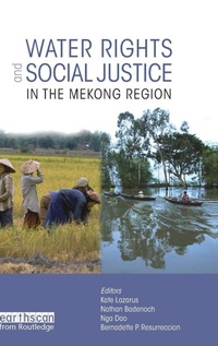 Enlarge image Cover: Water Rights and Social Justice in the Mekong Region - Earthscan Ltd