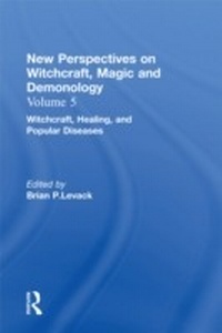 Abbildung von: Witchcraft, Healing, and Popular Diseases - Routledge
