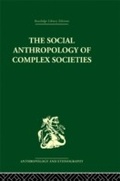 Cover: Social Anthropology of Complex Societies - Routledge