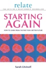 Cover: The Relate Guide To Starting Again - Vermilion