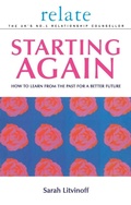Cover: The Relate Guide To Starting Again - Vermilion