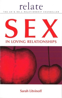 Enlarge image Cover: The Relate Guide to Sex in Loving Relationships - Vermilion