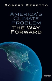 Enlarge image Cover: America's Climate Problem - Routledge