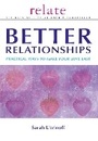 Cover: The Relate Guide to Better Relationships - Vermilion