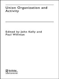 Enlarge image Cover: Union Organization and Activity - Routledge