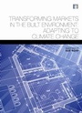 Cover: Transforming Markets in the Built Environment - Earthscan Ltd