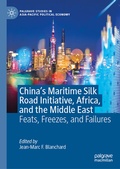 Cover: China's Maritime Silk Road Initiative, Africa, and the Middle East - Palgrave Macmillan