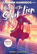 Cover: Secrets of the Silver Lion - Clarion Books
