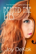 Cover: Behind the Lies (The Northern Lights, #2) - The Northern Lights