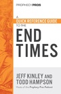 Cover: Quick Reference Guide to the End Times - Harvest House Publishers