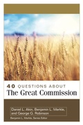 Cover: 40 Questions About the Great Commission - Kregel Publications