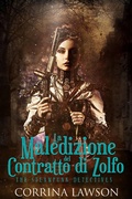 Cover: La maledizione del contratto di zolfo (Steampunk detectives, #1) - Steampunk detectives
