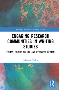 Abbildung von: Engaging Research Communities in Writing Studies - Routledge