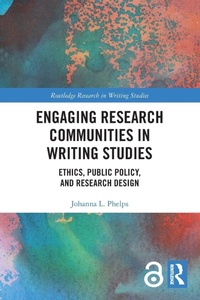 Enlarge image Cover: Engaging Research Communities in Writing Studies - Routledge