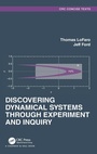 Cover: Discovering Dynamical Systems Through Experiment and Inquiry - Chapman & Hall/CRC