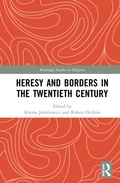 Cover: Heresy and Borders in the Twentieth Century - Routledge