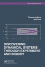 Cover: Discovering Dynamical Systems Through Experiment and Inquiry - Chapman & Hall/CRC