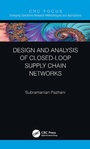 Cover: Design and Analysis of Closed-Loop Supply Chain Networks - CRC Press