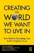 Cover: Creating the World We Want to Live in - Routledge