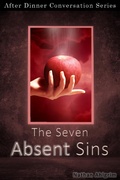 Cover: The Seven Absent Sins (After Dinner Conversation, #44) - After Dinner Conversation