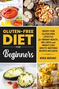 Cover: Gluten-Free Diet for Beginners (Gluten-Free Cookbooks, #1) - Gluten-Free Cookbooks