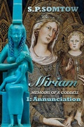 Cover: Miriam: Memoirs of a Goddess: Annunciation - Miriam: Memoirs of a Goddess