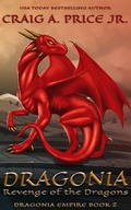 Cover: Dragonia: Revenge of the Dragons (Dragonia Empire, #2) - Dragonia Empire