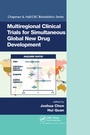 Cover: Multiregional Clinical Trials for Simultaneous Global New Drug Development - Chapman & Hall/CRC
