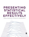 Cover: Presenting Statistical Results Effectively - SAGE Publications Ltd