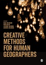 Cover: Creative Methods for Human Geographers - SAGE Publications Ltd