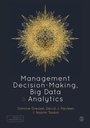 Cover: Management Decision-Making, Big Data and Analytics - SAGE Publications Ltd