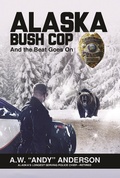 Cover: Alaska Bush Cop 2 - Publication Consultants