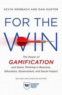 Enlarge image Cover: For the Win, Revised and Updated Edition - Wharton Digital Press