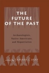 Bild vergrößern Bild: The Future of the Past - Routledge