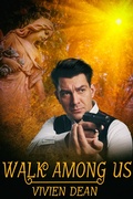 Cover: Walk Among Us - JMS Books LLC