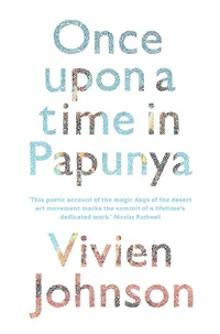 Enlarge image Cover: Once Upon a Time in Papunya - NewSouth