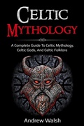 Cover: Celtic Mythology - Ingram Publishing