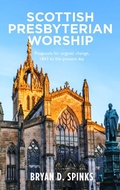 Cover: Scottish Presbyterian Worship - Saint Andrew Press