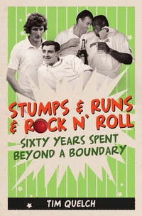 Abbildung von: Stumps & Runs & Rock 'n Roll - Pitch Publishing Ltd