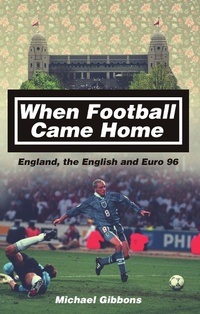 Abbildung von: When Football Came Home - Pitch Publishing Ltd