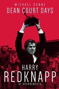 Abbildung von: Dean Court Days - Pitch Publishing Ltd