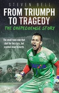 Cover: From Triumph to Tragedy - Pitch Publishing Ltd