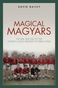 Abbildung von: Magical Magyars - Pitch Publishing Ltd